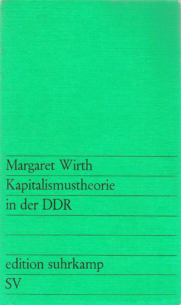 Kapitalismustheorie in der DDR. Entstehung und Entwicklung der Theorie des staatsmonopolistischen Kapitalismus