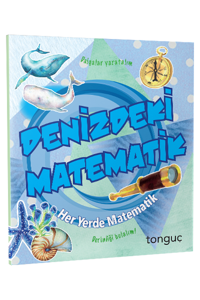 Denizdeki Matematik (Her Yerde Matematik, #5)