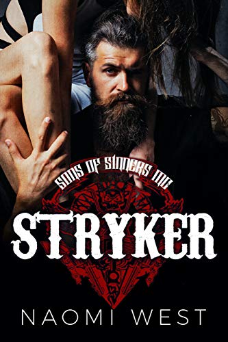 Stryker: Sons of Sinners MC (Bad Boy Bikers Club #1)