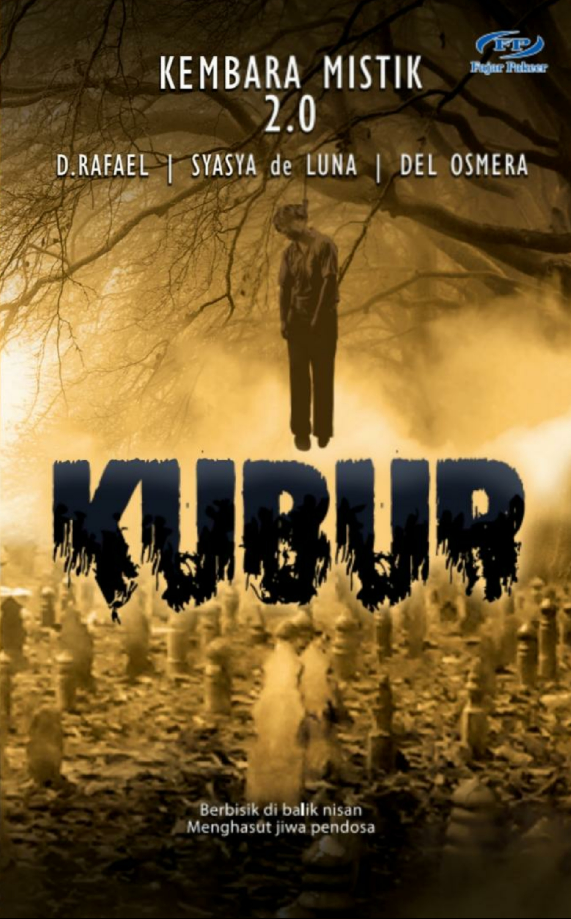 Kembara Mistik 2.0: Kubur (Paperback)