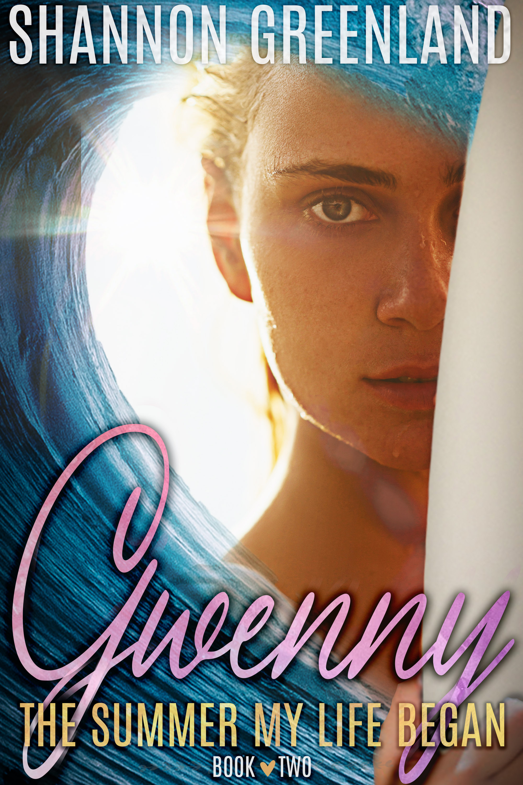 Gwenny (The Summer My Life Began Book 2)