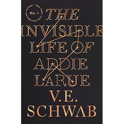 The Invisible Life Of Addie Larue By V E Schwab The Invisible Life Of Addie Larue By V E Schwab