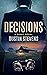 Decisions by Dustin Stevens
