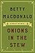 Onions in the Stew