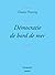 Démocratie de bord de mer