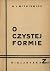 O Czystej Formie