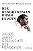Der Neandertaler, unser Bruder: 300.000 Jahre Geschichte des Menschen (Beck Paperback 6373) (German Edition)