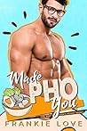 Made Pho You