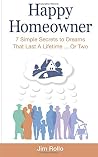 Happy Homeowner by Jim Rollo