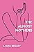 The Almost Mothers
