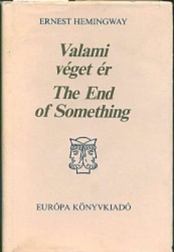 Valami véget ér/The end of something