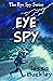 Eye Spy (Eye Spy #1)