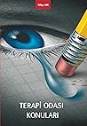 Terapi Odası Konuları Terapi Odası Konuları
