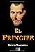 El príncipe by Niccolò Machiavelli
