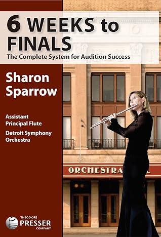 6 Weeks To Finals: The Complete System for Audition Success