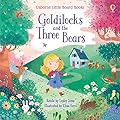 Goldilocks and the Three Bears Little Board Book