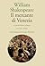 Il mercante di Venezia by William Shakespeare