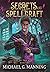 Secrets and Spellcraft (Art of the Adept)