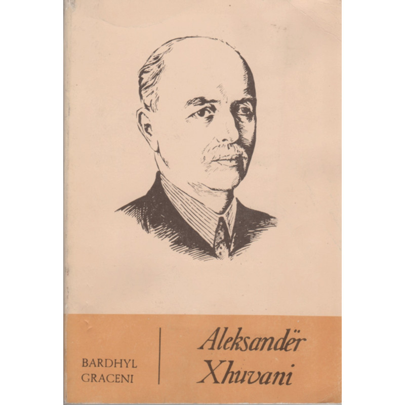 Aleksandër Xhuvani: jeta dhe vepra