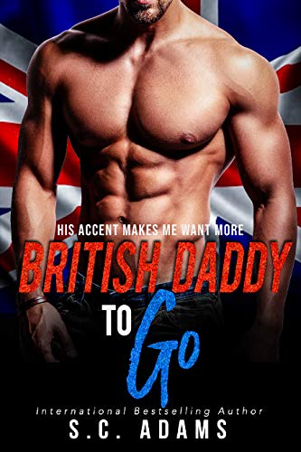British Daddy To Go (Kindle Edition)