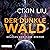 Der dunkle Wald (Die Trisolaris-Trilogie #2)