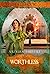 Worthless: A Reverse Retelling of Aladdin (A Reverse Fairytale #3)
