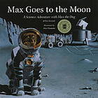 Max Goes to the Moon: A Science Adventure with Max the Dog (Hardcover)
