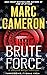Brute Force (Jericho Quinn, 6)
