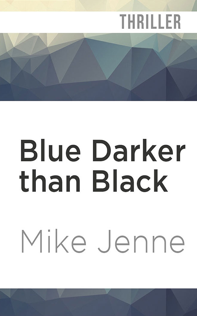 Blue Darker than Black: A Thriller (Blue Gemini, 2)
