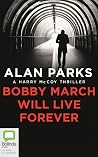 Bobby March Will ...