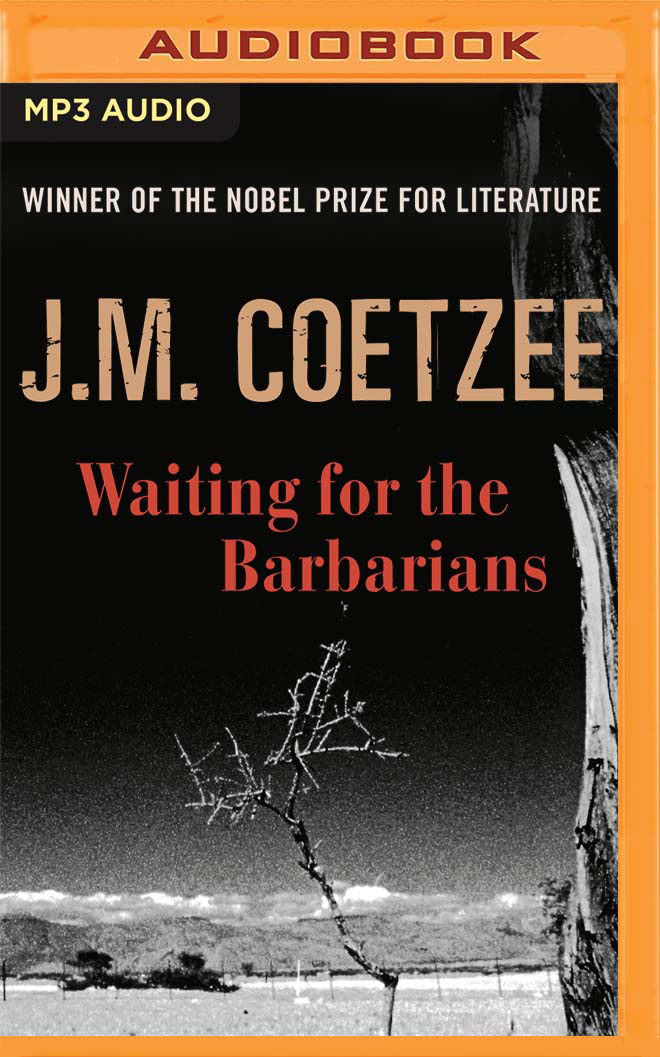 Waiting for the Barbarians