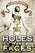Holes for Faces