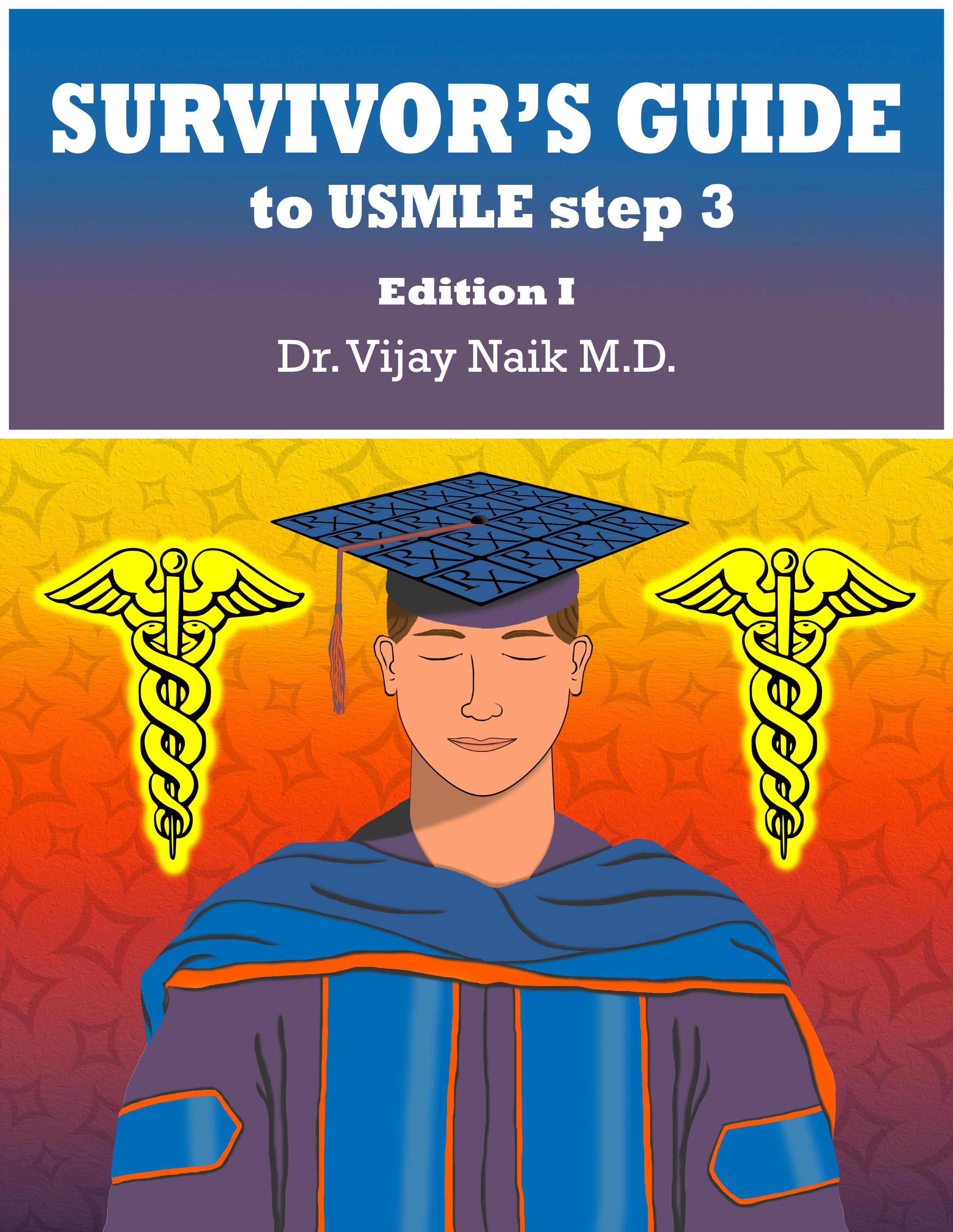 Survivor's Guide to USMLE Step 3