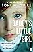 Daddy's Little Girl: A picture perfect family with a terrible secret