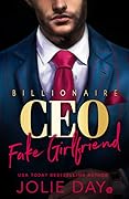 Billionaire CEO: Fake Girlfriend