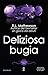 Deliziosa bugia by R.L. Mathewson