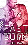 Fast Burn by Abigail Davies