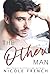 The Other Man (Rose Gold #1)