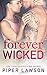 Forever Wicked