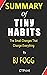 Summary of Tiny Habits The Small Changes That Change Everything By BJ Fogg