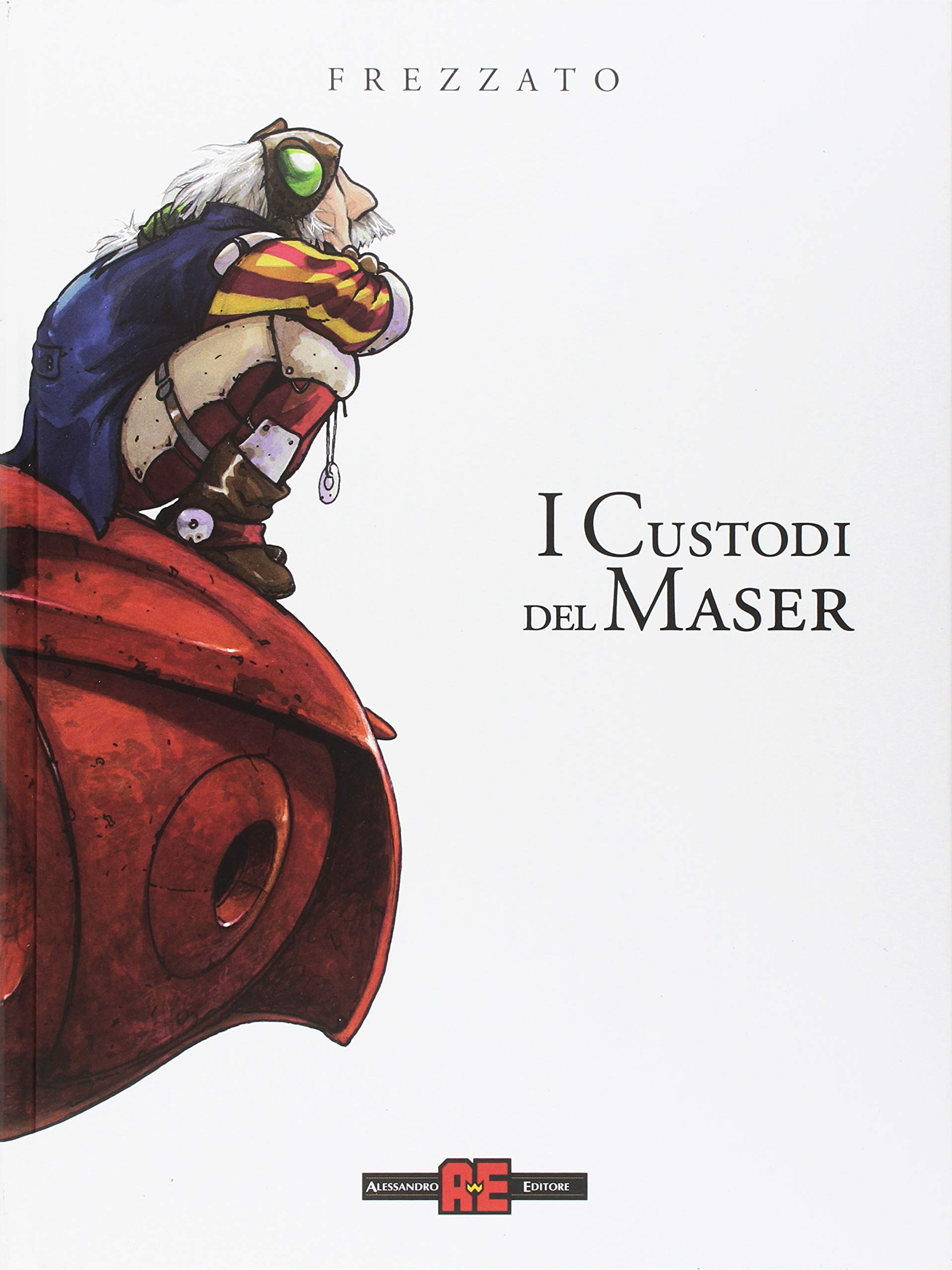 I custodi del Maser (Hardcover)