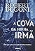 A cova da minha irmã (Tracy Crosswhite, #1)