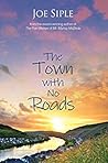 The Town with No ...