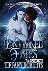 Entwined Fates by Tiffany Roberts Entwined Fates by Tiffany Roberts