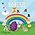 EASTER colors & counting: Learn colors & how to count. Numbers Easter picture book for boys & girls. Ages 2-7 for toddlers, preschool & kindergarten kids. (Celebration Series 4)