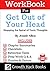 Workbook for Get Out of You...