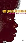 Um Outro Brooklyn by Jacqueline Woodson