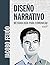 Diseño Narrativo: Metodolog...