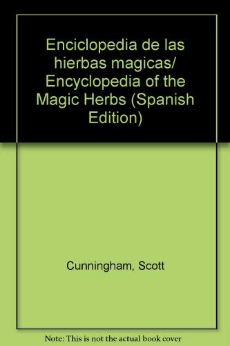 Portada de Enciclopedia de las hierbas magicas, de Scott Cunningham