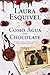 Como Água para Chocolate (Como agua para chocolate #1)